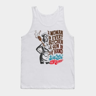 A woman in every kitchen a gun in every hand  Sean 2024 Tank Top